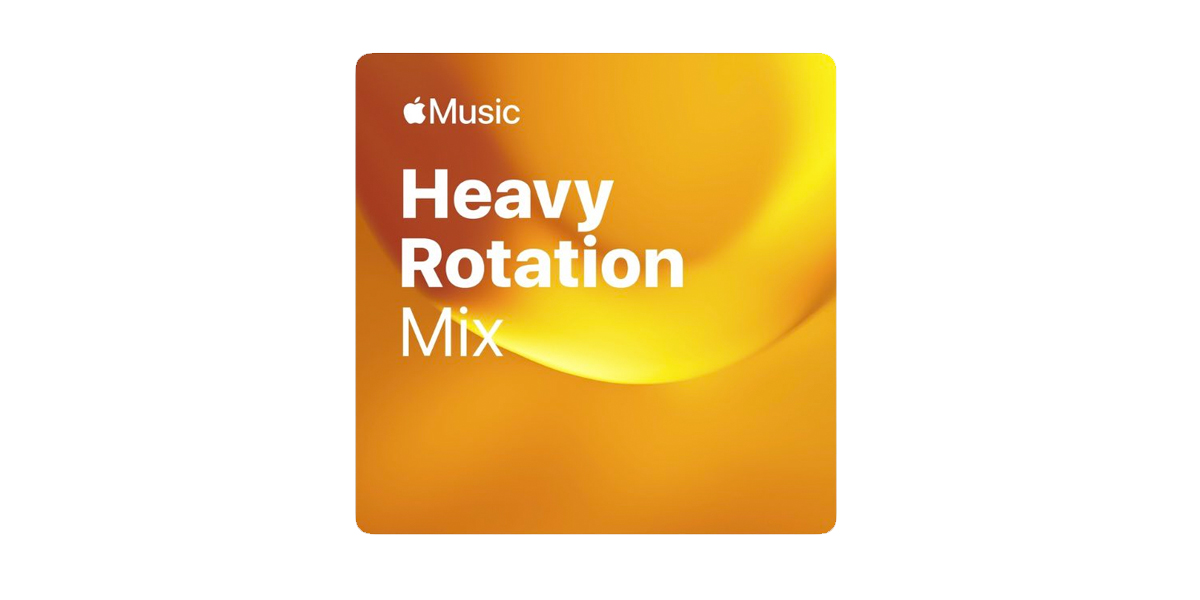 Heavy Rotation Mix Apple Music