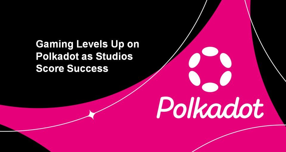 Spēļu līmeņi augstāki par Polkadot kā Studios panākumi