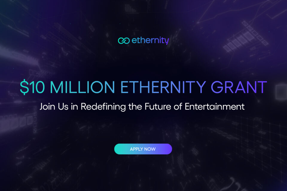Ethernity Chain iepazīstina ar 10 miljonu dolāru dotāciju programmu dibinātāju pilnvarošanai