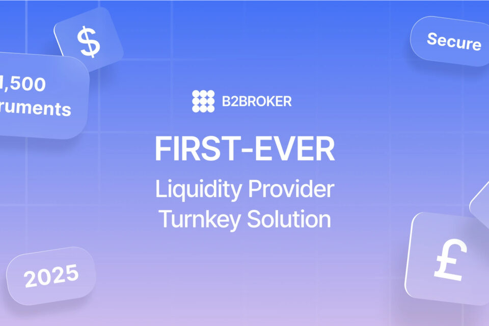 B2Broker atklāj pirmo reizi pēc kārtas likviditātes nodrošinātāja risinājuma