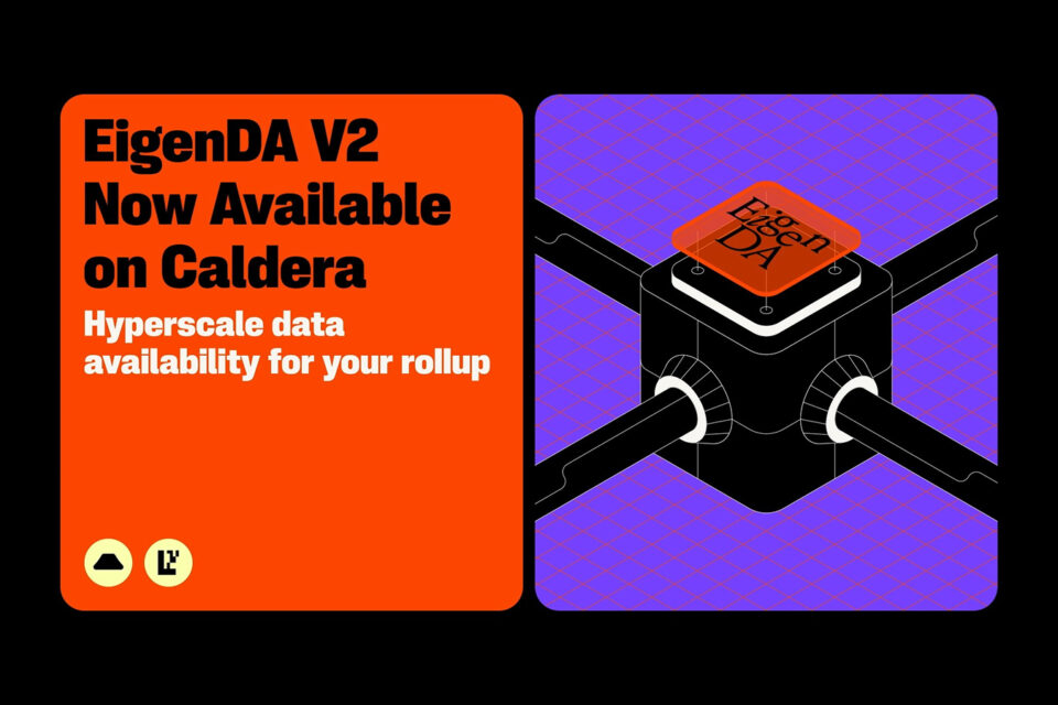 Caldera paziņo par partnerību ar Eigencloud, lai integrētu Eigenda V2