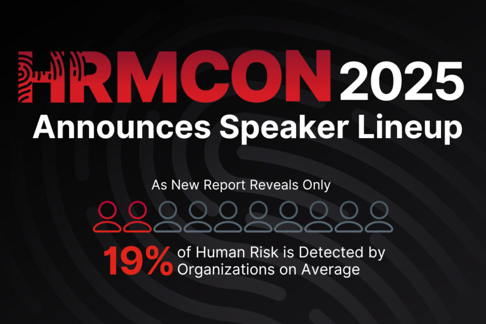 Dzīvā drošība atklāj HRMCON 2025 runātājus, jo ziņojumā tiek atklāts, ka uzņēmumi atklāj tikai 19% no cilvēka riska