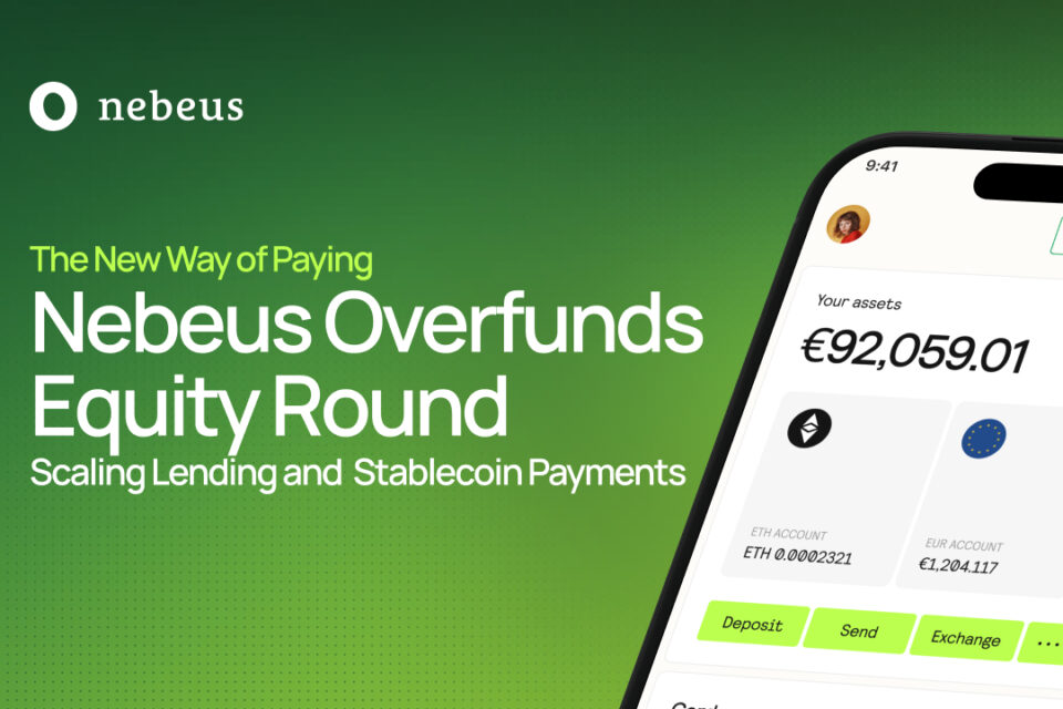Nebeus pārspīlē kapitāla kopfinansēšanas kampaņu ar piesaistītu 3,6 miljonus eiro, atspoguļojot pieaugošo pieprasījumu pēc regulētiem kriptogrāfijas un Finanses risinājumiem