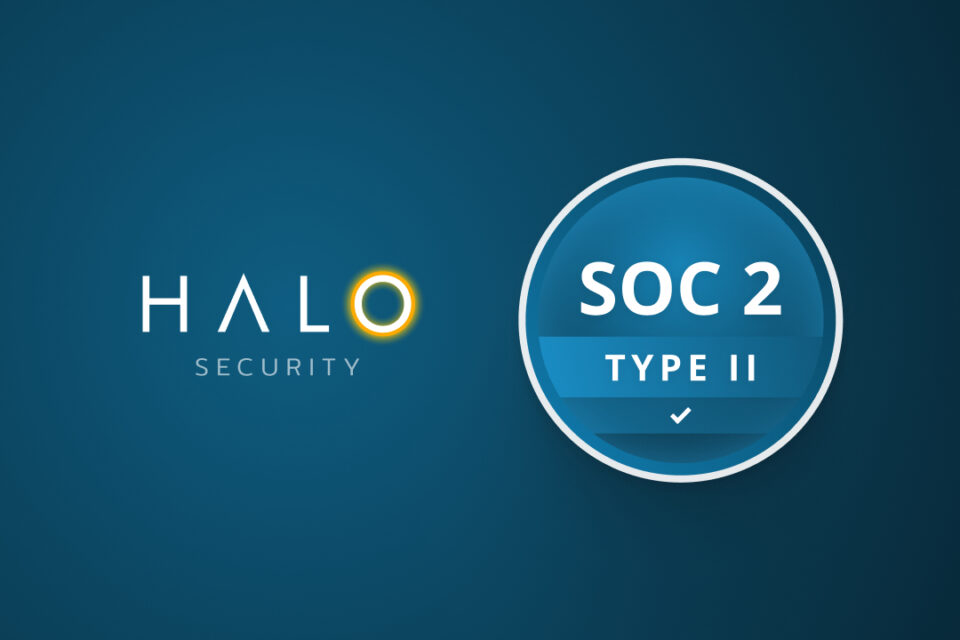 Halo Security sasniedz SOC 2 Type II atbilstību, demonstrējot ilgstošu drošības izcilību laika gaitā