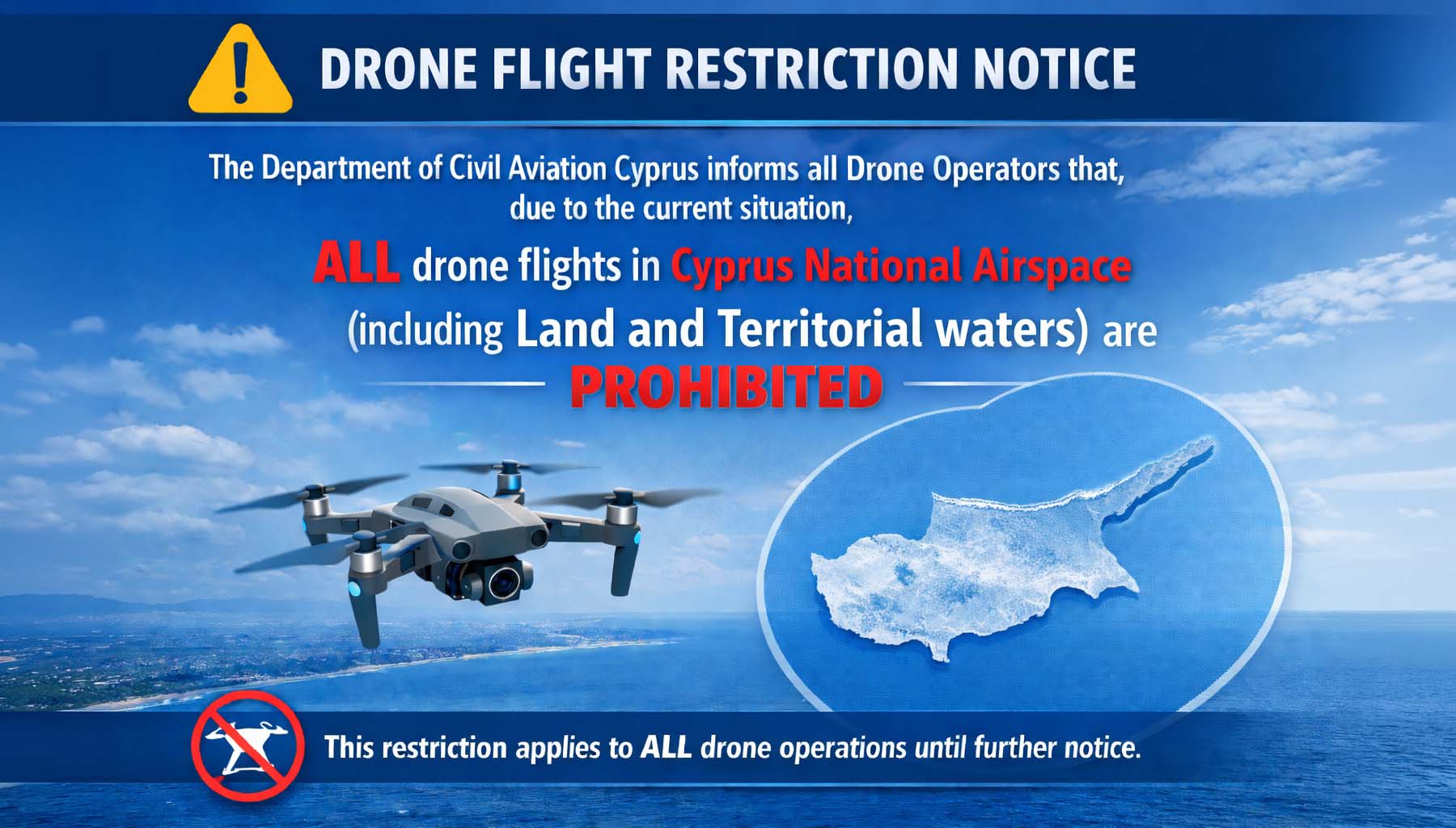 Reģionālās spriedzes apstākļos Kipra uz laiku aizliedz visus civilos bezpilota lidaparātu lidojumus