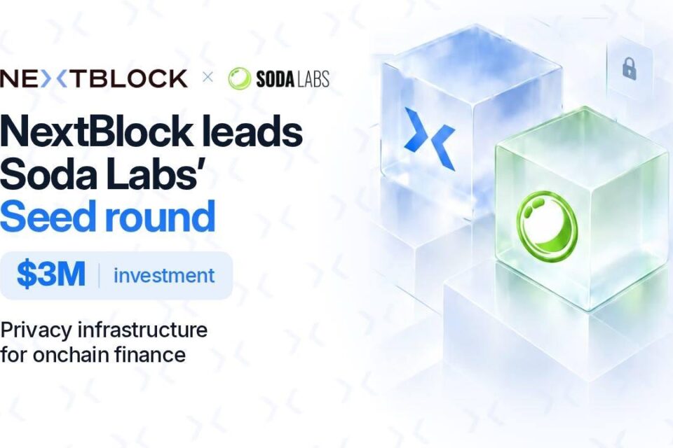NextBlock piesaista 3 miljonus ASV dolāru Soda Labs, lai paplašinātu privātuma infrastruktūru publiskajām blokķēdēm